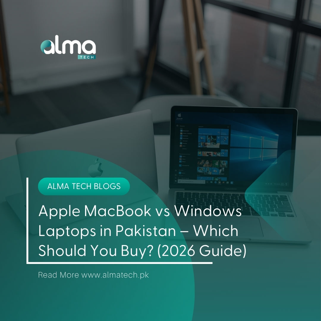 Apple MacBook vs Windows Laptops in Pakistan – Which Should You Buy? (2026 Guide)