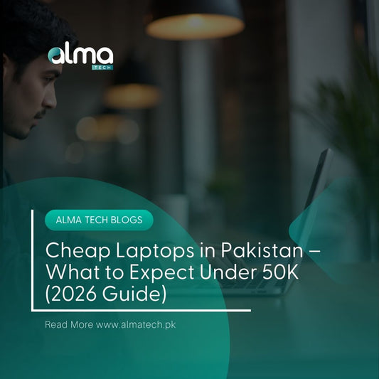 Cheap Laptops in Pakistan – What to Expect Under 50K (2026 Guide)